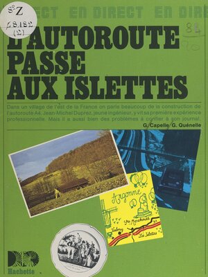 cover image of L'autoroute passe aux Islettes